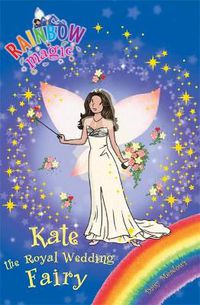 Cover image for Rainbow Magic: Kate the Royal Wedding Fairy: Special