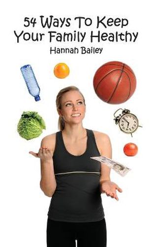 Cover image for 54 Ways To Keep Your Family Healthy