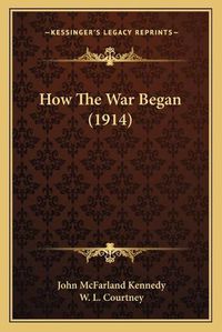 Cover image for How the War Began (1914)