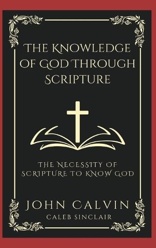 The Knowledge of God Through Scripture