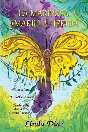 Cover image for La Mariposa Amarilla Herida