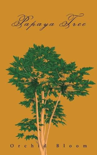 Cover image for Papaya Tree: A Family Saga in an Indigenous Village in the Cosmopolitan City of Hong Kong