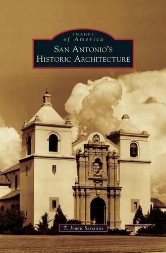 Cover image for San Antonio's Historic Architecture