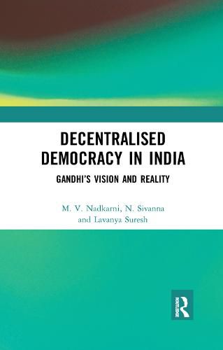 Cover image for Decentralised Democracy in India: Gandhi's Vision and Reality