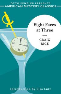 Cover image for Eight Faces at Three: A John J. Malone Mystery