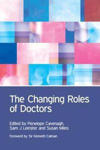 Cover image for The Changing Roles of Doctors