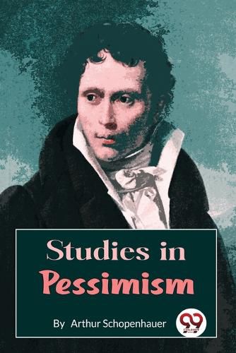 Studies in Pessimis