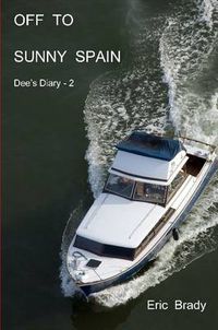 Cover image for Off to Sunny Spain