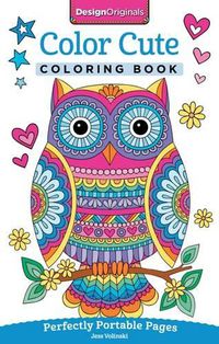Cover image for Color Cute Coloring Book: Perfectly Portable Pages