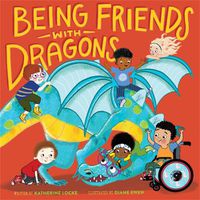 Cover image for Being Friends with Dragons