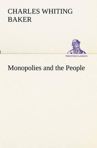 Cover image for Monopolies and the People