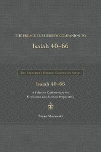 Cover image for The Preacher's Hebrew Companion to Isaiah 40--66