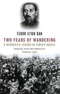 Cover image for Two Years of Wandering: A Menshevik Leader in Lenin's Russia