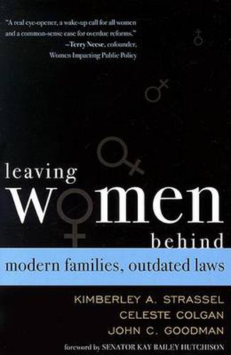 Leaving Women Behind: Modern Families, Outdated Laws