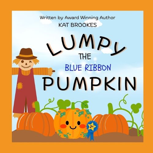 Cover image for Lumpy the Blue Ribbon Pumpkin