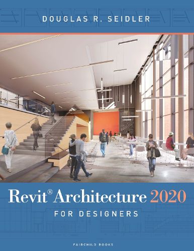 Revit Architecture 2020 for Designers