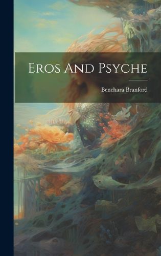 Cover image for Eros And Psyche
