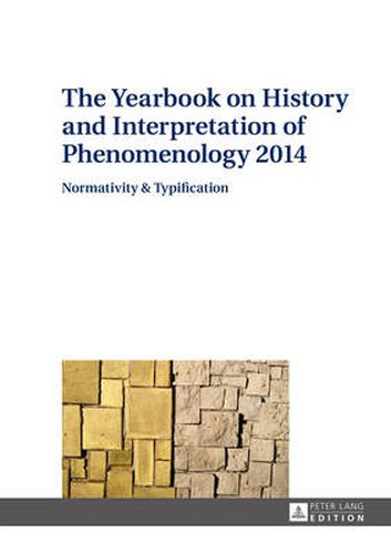 Cover image for The Yearbook on History and Interpretation of Phenomenology 2014: Normativity & Typification
