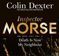 Cover image for Death Is Now My Neighbour