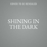 Cover image for Shining in the Dark