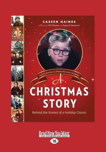 Cover image for A Christmas Story: Behind the Scenes of a Holiday Classic