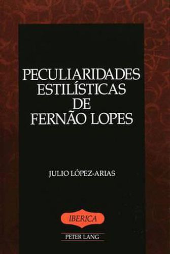 Cover image for Peculiaridades Estilisticas de Fernao Lopes