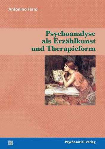 Cover image for Psychoanalyse als Erzahlkunst und Therapieform