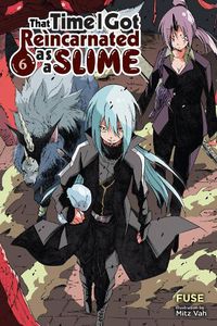 Cover image for That Time I Got Reincarnated as a Slime, Vol. 6 (light novel)