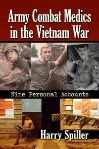 Cover image for Army Combat Medics in the Vietnam War