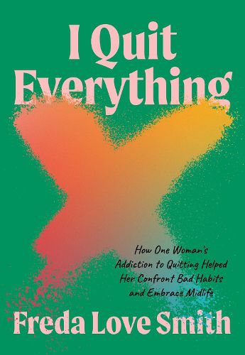 Cover image for I Quit Everything
