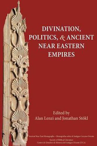 Cover image for Divination, Politics, and Ancient Near Eastern Empires