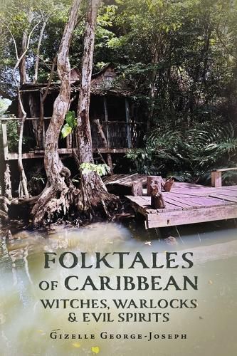 Cover image for Folktales of Caribbean Witches, Warlocks and Evil Spirits