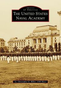 Cover image for The United States Naval Academy