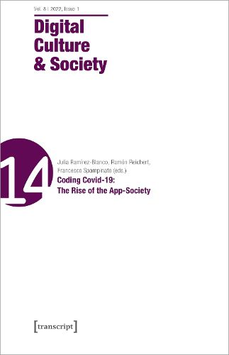 Cover image for Digital Culture & Society (DCS): Vol 8, Issue 1/2022 - Coding Covid-19: The Rise of the App-Society