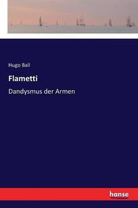 Cover image for Flametti: Dandysmus der Armen