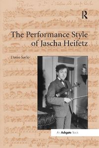 Cover image for The Performance Style of Jascha Heifetz