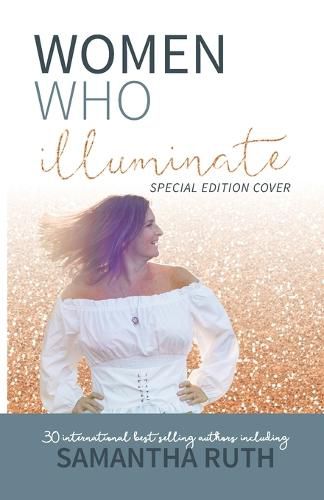 Cover image for Women Who Illuminate- Samantha Ruth