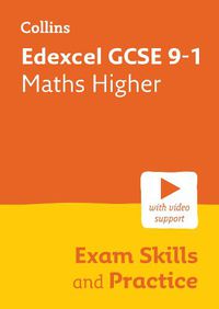 Cover image for Edexcel GCSE 9-1 Maths Higher Exam Skills and Practice