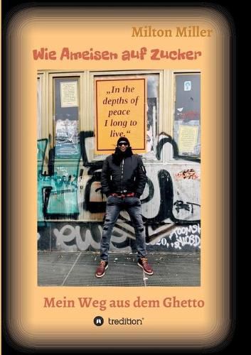 Cover image for Wie Ameisen auf Zucker: Mein Weg aus dem Ghetto