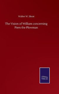 Cover image for The Vision of William concerning Piers the Plowman