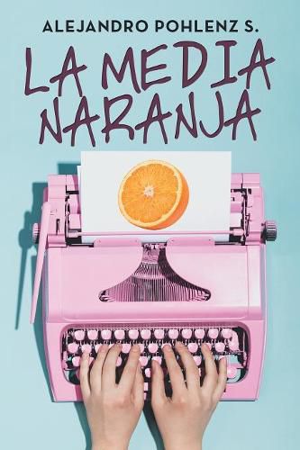 Cover image for La Media Naranja