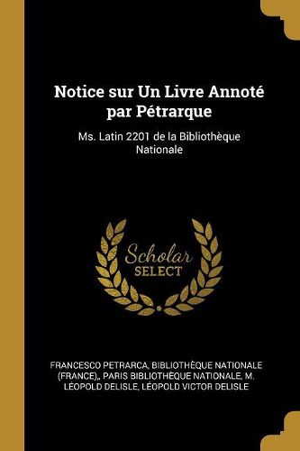 Cover image for Notice sur Un Livre Annote par Petrarque