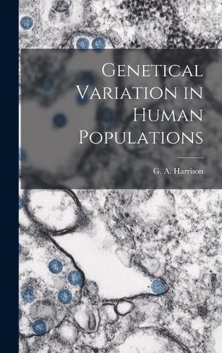 Cover image for Genetical Variation in Human Populations