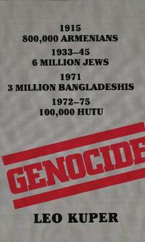 Cover image for Genocide: Its Political Use in the Twentieth Century