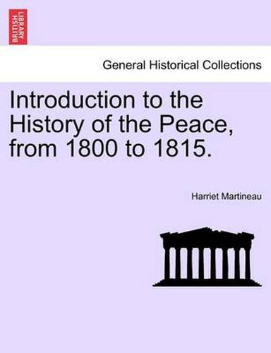 Cover image for Introduction to the History of the Peace, from 1800 to 1815.