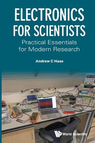Cover image for Electronics For Scientists: Practical Essentials For Modern Research