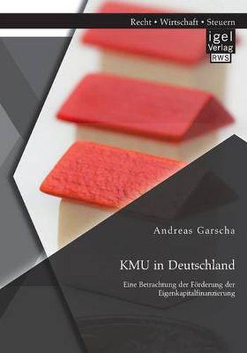 Cover image for KMU in Deutschland: Eine Betrachtung der Foerderung der Eigenkapitalfinanzierung