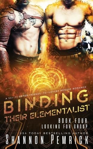 Cover image for Binding Their Elementalist: A Sci-Fi Gamer Friends-to-Lovers Menage Romance