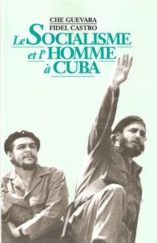 Le Socialisme et L'Homme a Cuba