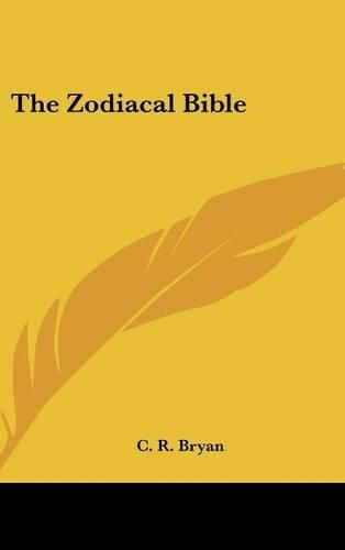 The Zodiacal Bible